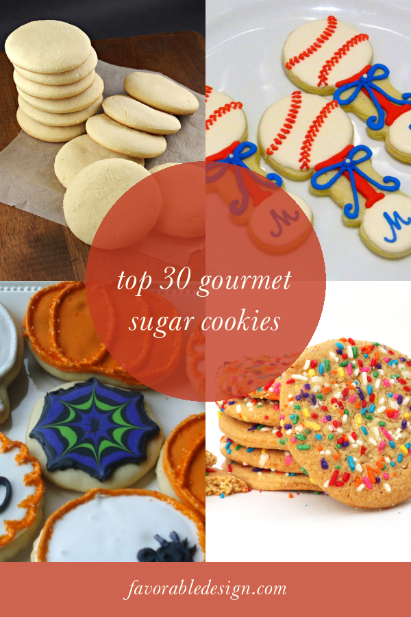 Top 30 Gourmet Sugar Cookies Home, Family, Style and Art Ideas